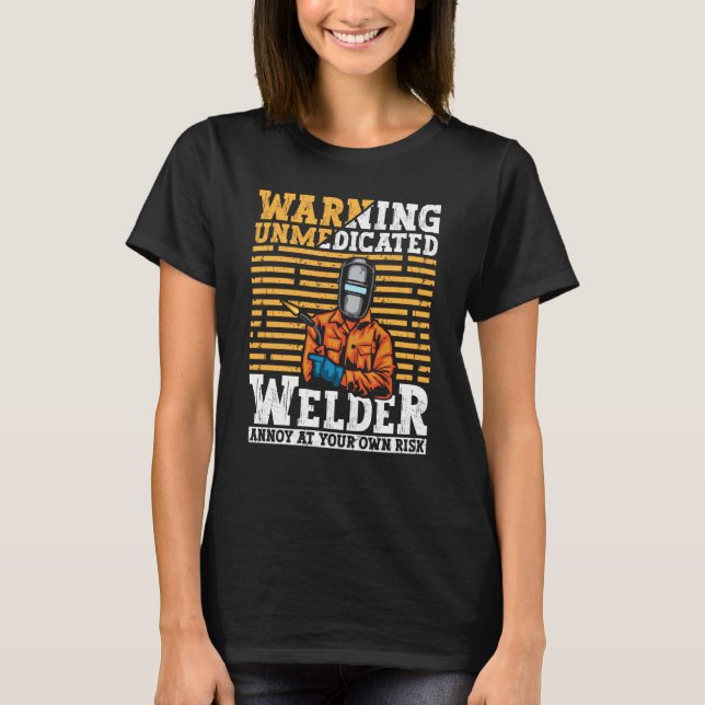 Welder Apparel Welding Blacksmith Metal Worker for T-Shirt (Vorderseite)
