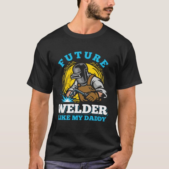 welder clothes for men  welding dad T-Shirt (Vorderseite)