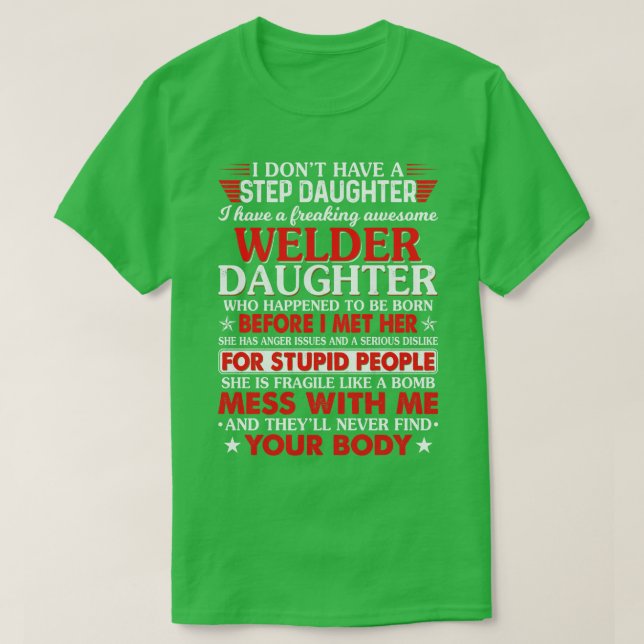 Welder Daughter, die stolz Welder T-Shirts geschah (Design vorne)
