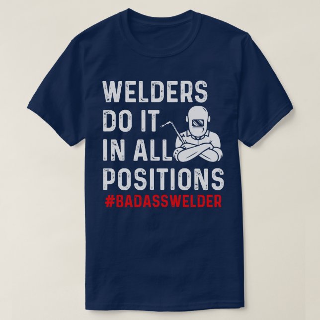 Welder Do it all position Stolz Welder T Shirts F (Design vorne)