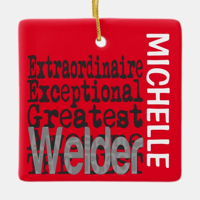 Welder Extraordinaire CUSTOM Keramikornament (Vorderseite)