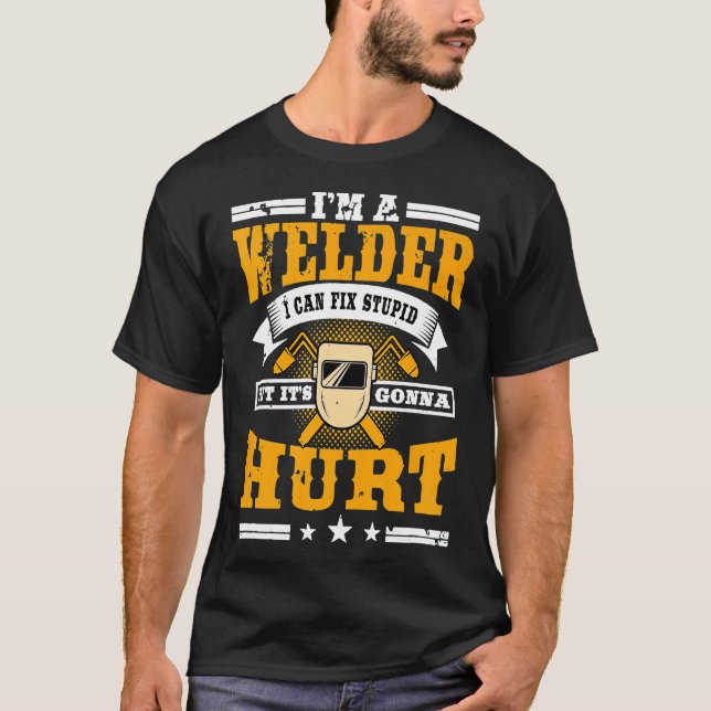 Welder Gifts Funny Welding Image On Back Of Shirt  (Vorderseite)