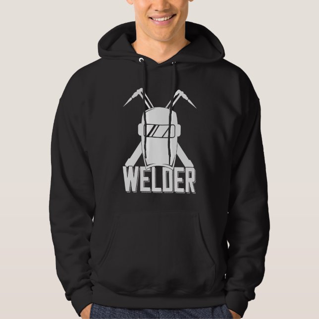 Welder Helmet Saying For Proud Metalworker Hoodie (Vorderseite)