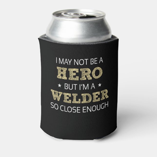 Welder Hero Spaß Novelty Dosenkühler (Kanne Rückseite)