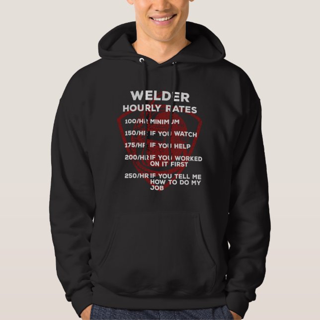 Welder hourly rates - Funny Welder Welding Hoodie (Vorderseite)