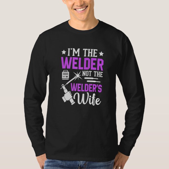 Welder  I Know I Weld Like A Girl Try to Keep Up   T-Shirt (Vorderseite)