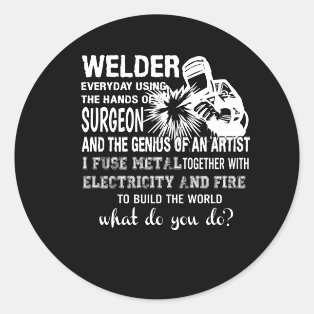 Welder mit Handchirurgen Genius Artist Runder Aufkleber (Vorderseite)