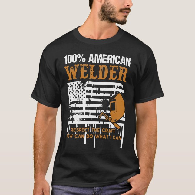 Welder Shirt - 100% American Welder T Shirts (Vorderseite)
