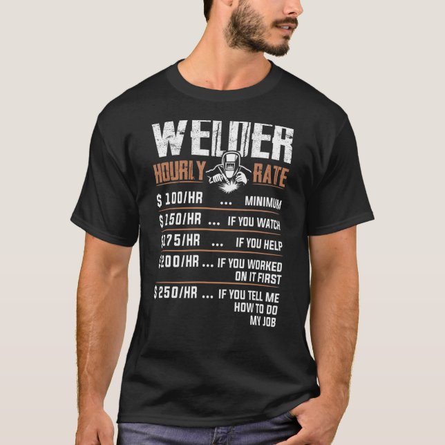 Welder Stundensatz Craftsperson Flame Metalsmith F T-Shirt (Vorderseite)