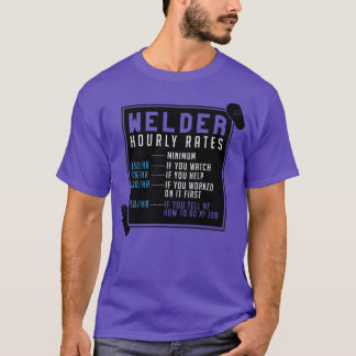 Welder Stundensätze T-Shirt