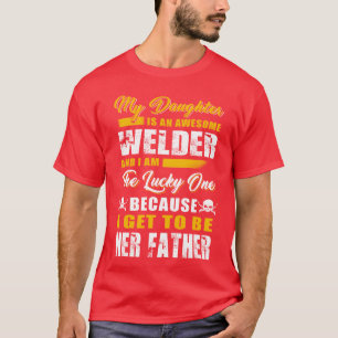 Welder Vater meine Tochter ist ein phantastischer T-Shirt