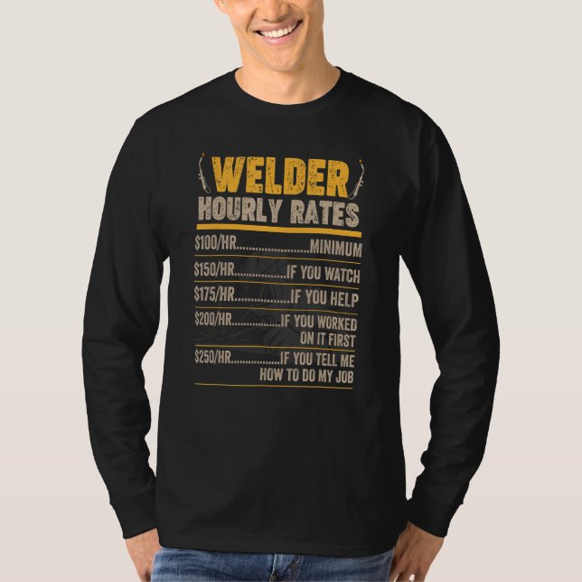 Welder Weldin Worker Ironsmith Blacksmith Experte  T-Shirt (Vorderseite)
