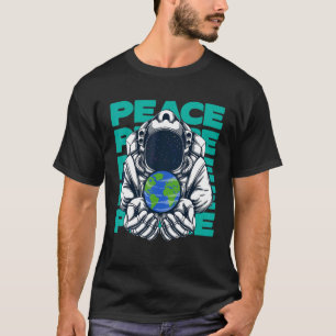 Weldfrieden Erde Planet Astronaut Design T-Shirt