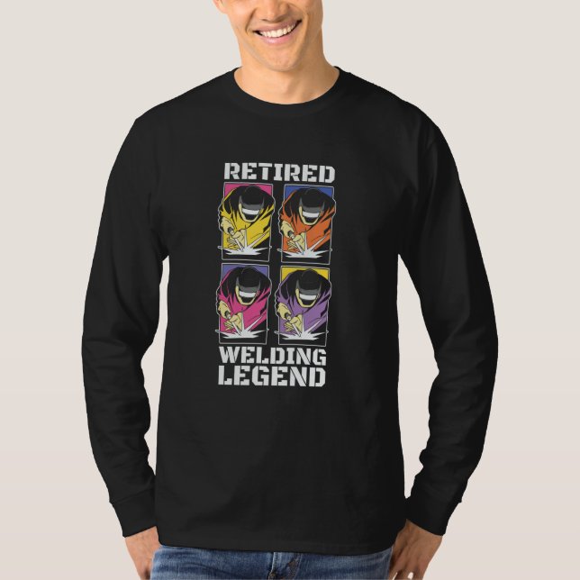 Welding Legend  Metal Worker Retired Welder T-Shirt (Vorderseite)