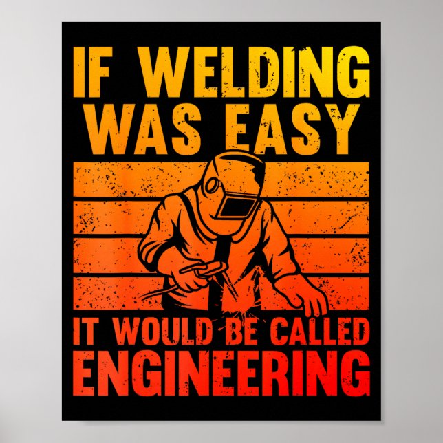 Welding Novelty For Men Women Mig Tig Welder Weldi Poster (Vorne)