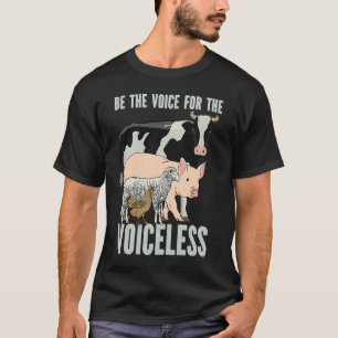 Welfare Sei Die Stimme Für Die Stummen Vegan Sayin T-Shirt