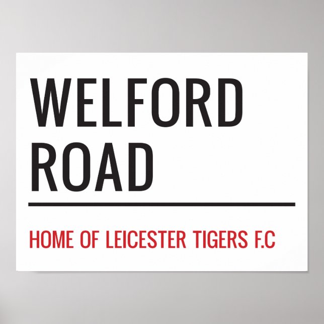 Welford Road Stadium Street Sign Poster (Vorne)