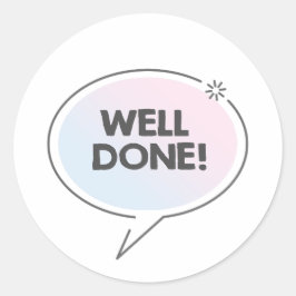 Well done text in blue pink kawaii speech bubble runder aufkleber