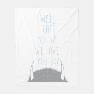 We'll Eat You Up We Love You So! - Blau Fleecedecke