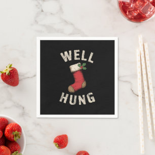 Well Hung Dirty Christmas Strumpf Holiday Geschenk Serviette