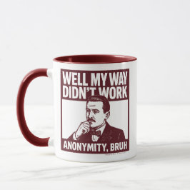 Well My Way Didn't Work - Male - Mug Tasse