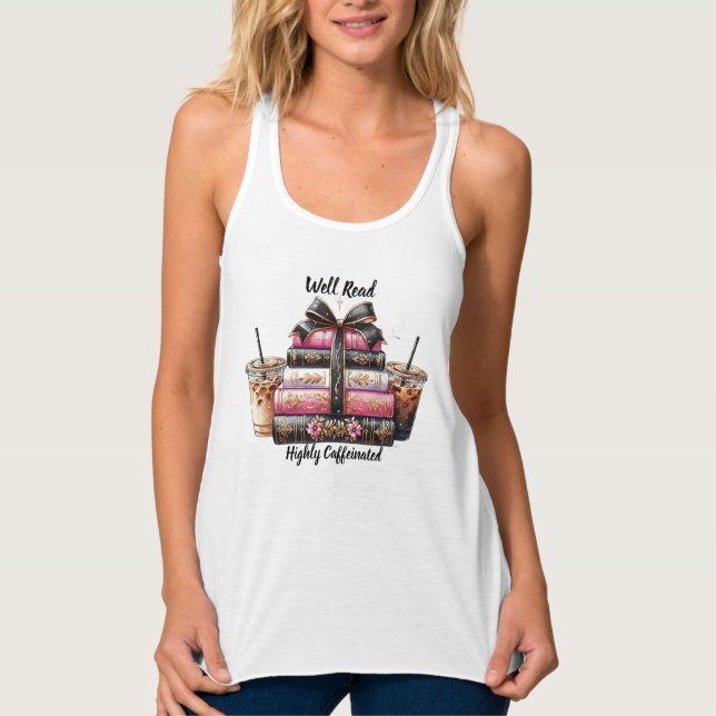 Well Read Highly Caffeinated Tank Top (Vorderseite)