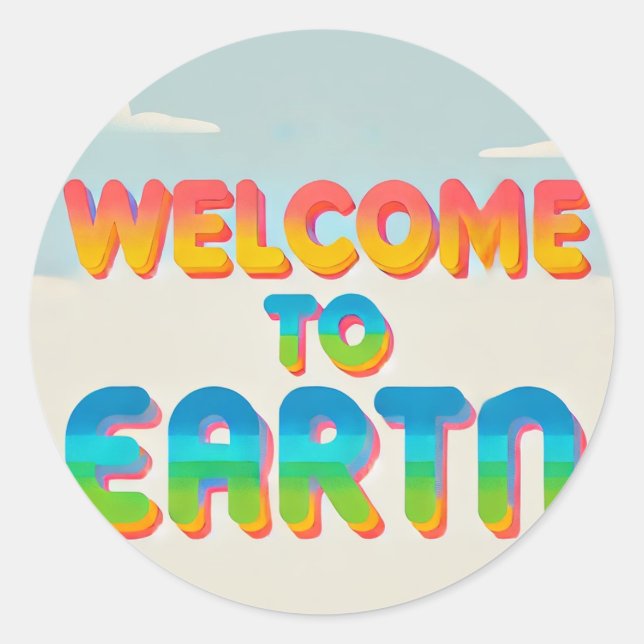 Wellcome to Earth Sticker - Planetentrip für Yo (Vorderseite)