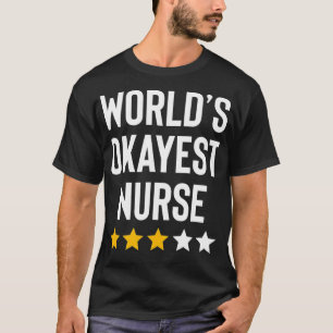 Wellds Tokest Nurse Funny Geburtstag Weihnachtsgag T-Shirt
