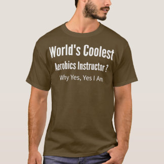 Welldx27s Cooler Aerobic-Instruktor T-Shirt