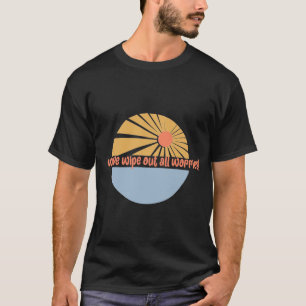 Welle wischt alle Sorgen weg Retro Sonne & Ozean R T-Shirt