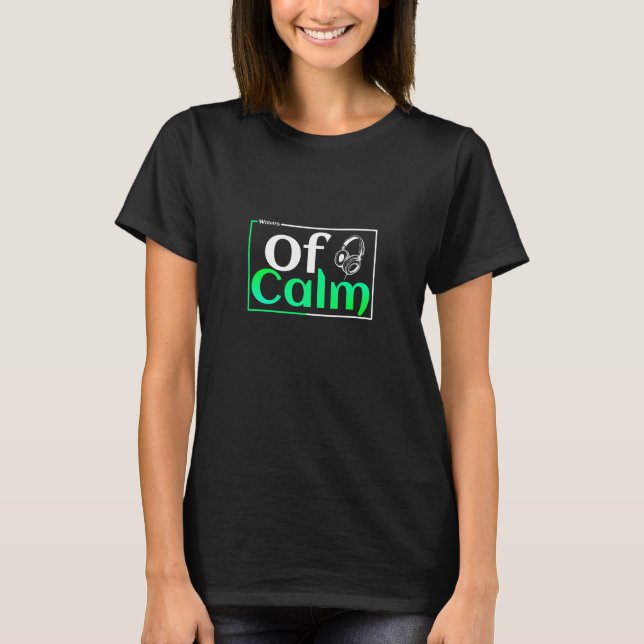 Wellen der Ruhe T-Shirt (Vorderseite)