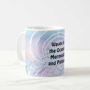 Wellen und Meerjungfrau Sprüche Kaffeetasse