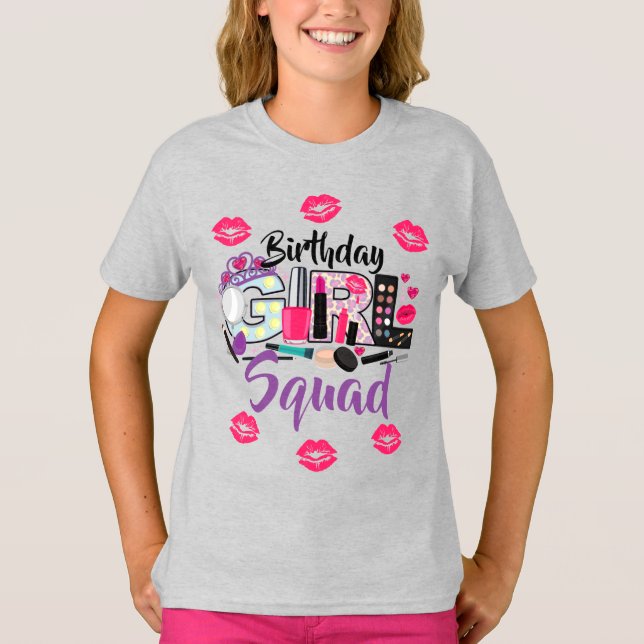 Wellness-Center Make up Squad Birthday Girl T-Shirt (Vorderseite)
