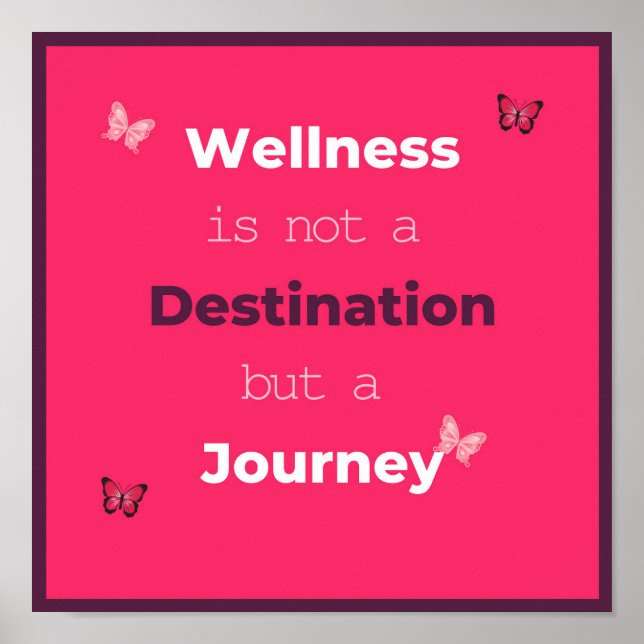 Wellness ist kein Journey Motivierend Poster (Vorne)