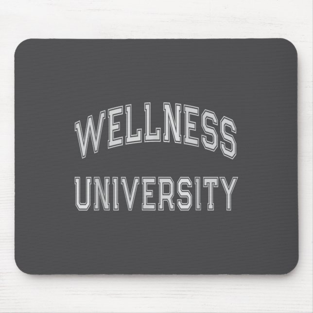 Wellness University Squad Fitness Coach Gym Health Mousepad (Vorne)