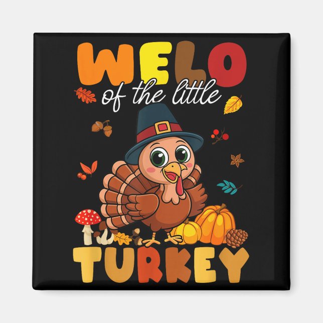 Welo Of The Little Turkey Thanksgiving Baby Shower Magnet (Vorne)