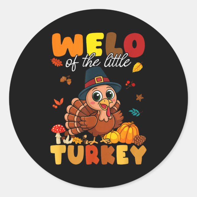 Welo Of The Little Turkey Thanksgiving Baby Shower Runder Aufkleber (Vorderseite)