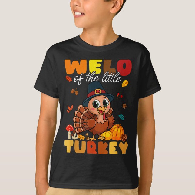 Welo Of The Little Turkey Thanksgiving Baby Shower T-Shirt (Vorderseite)