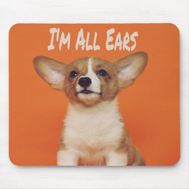 Welpe Hund ich bin ganz Ohr, Niedlich Meme Mousepad (Vorne)