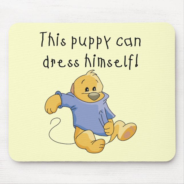 Welpe kleiden oben T-Shirts und Geschenke Mousepad (Vorne)