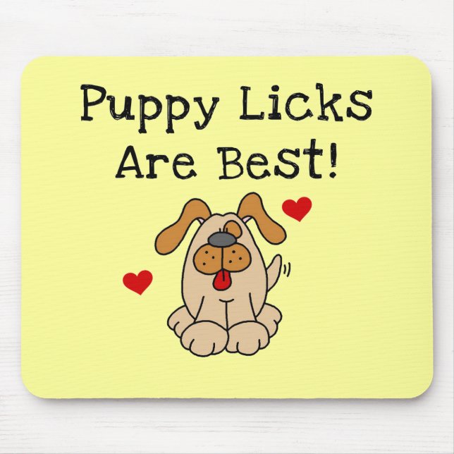 Welpe Licks sind beste T-Shirts und Geschenke Mousepad (Vorne)