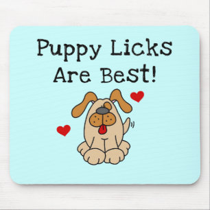 Welpe Licks sind beste T-Shirts und Geschenke Mousepad