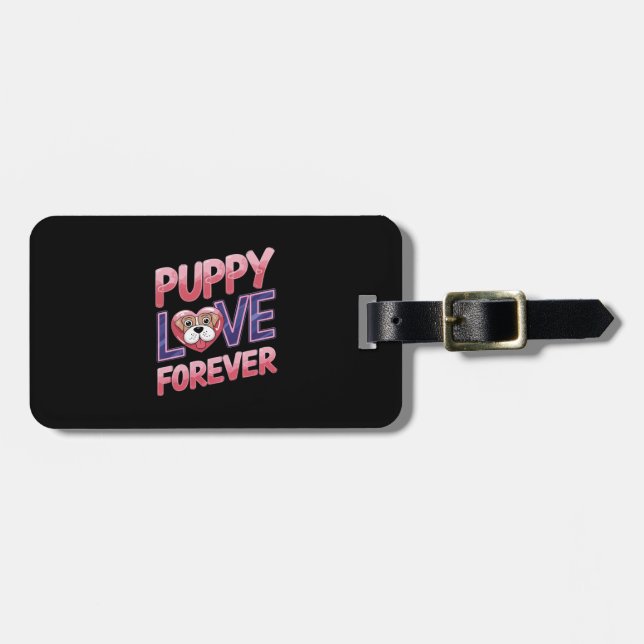 Welpe Liebe Forever Dog Gepäckanhänger (Vorderseite horizontal)