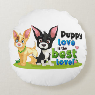 Welpe Liebe ist die beste Liebe Rundes Kissen