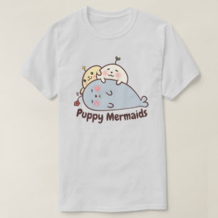 Welpe Mermaids T-Shirt