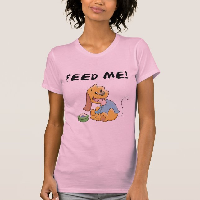 Welpen Füttere Mich T-Shirts und Geschenke (Vorderseite)