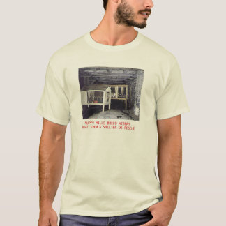 Welpen-Mühlzucht-Elends-Shirt T-Shirt