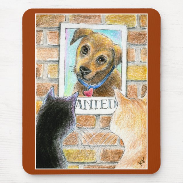 Welpenhund, Katzen, "wollte" PlakatMausunterlage Mousepad (Vorne)