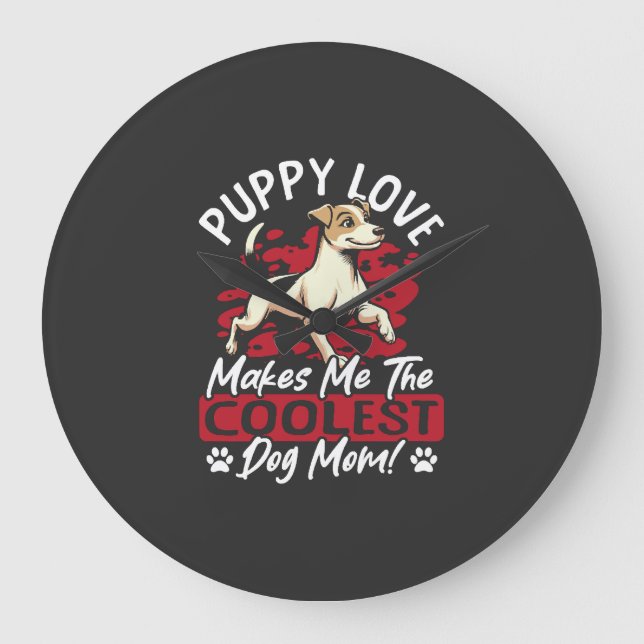 Welpenliebe die coolste Hundemutter! Meine Mutter  Große Wanduhr (Vorderseite)