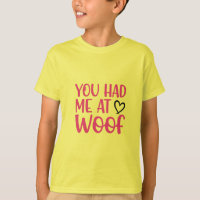 Welpenliebe Vibes: Du hast mich bei WOOF T-Shirt